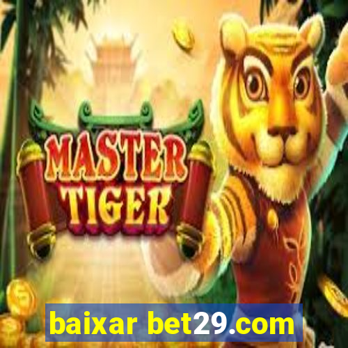 baixar bet29.com